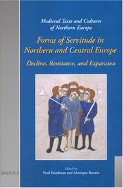 Cover of: Forms Of Servitude In Northern And Central Europe: Decline, Resistance, And Expansion (Medieval Texts and Cultures on Northern Europe) (Medieval Texts and Cultures on Northern Europe)