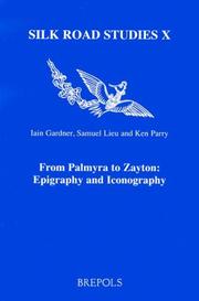 Cover of: From Palmyra to Zayton: Epigraphy And Iconography (Silk Road Studies)