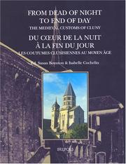 Cover of: From Dead of Night to End of Day: The Medieval Customs of Cluny (Disciplina Monastica)