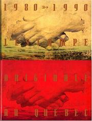 Cover of: L' estampe originale au Québec, 1980-1990. by 