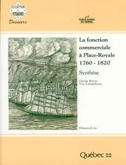 Cover of: La fonction commerciale à Place-Royale, 1760-1820 by George Bervin