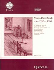 Cover of: Vivre à Place-Royale entre 1760 et 1820