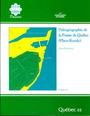 Cover of: Paléogéographie de la Pointe de Québec (Place-royale)