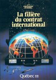 Cover of: La filière du contrat international by Nabil Antaki
