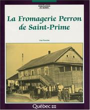 La Fromagerie Perron de Saint-Prime by Lise Fournier