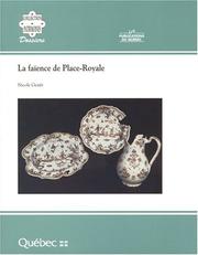 La faïence de Place Royale by Nicole Genêt