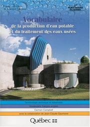 Cover of: Vocabulaire de la production d'eau potable et du traitement des eaux usées: vocabulaire français-anglais