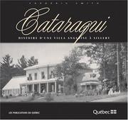 Cover of: Cataraqui: histoire d'une villa anglaise à Sillery