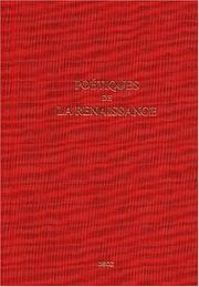 Cover of: Poétiques de la Renaissance by sous la direction de Perrine Galand-Hallyn et Fernand Hallyn ; préface de Terence Cave.