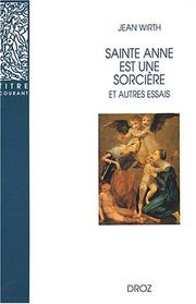 Cover of: Sainte Anne est une sorcière: et autre essais
