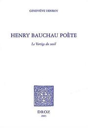 Cover of: Henry Bauchau poète: le vertige du seuil