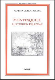 Cover of: Montesquieu, historien de Rome: un tournant pour la reflexion sur le statut de l'histoire au XVIIIe siecle