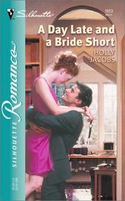 Cover of: A Day Late and a Bride Short