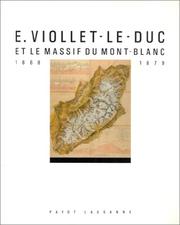 Cover of: E. Viollet-le-Duc et le massif du Mont-Blanc, 1868-1879