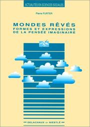 Cover of: Mondes rêvés: formes et expressions de la pensée imaginaire