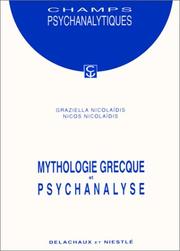 Cover of: Mythologie grecque et psychanalyse by Graziella Nicolaïdis