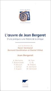 Cover of: L' oeuvre de Bergeret: d'une pratique à une théorie de la clinique