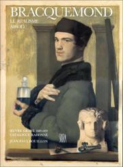Cover of: Félix Bracquemond: le réalisme absolu : œuvre gravé, 1849-1859 : catalogue raisonné