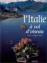 Cover of: L'Italie à vol d'oiseau