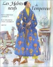 Cover of: Les habits neufs de l'empereur by Hans Christian Andersen, Angela Barrett