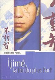 Cover of: Ijimé, la loi du plus fort