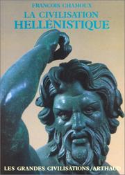 Cover of: Civilisation Hellenistique by Francois Chamoux