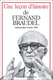 Cover of: Une lecon d'histoire de Fernand Braudel by Journées Fernand Braudel (1985 Châteauvallon, France)