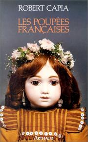 Cover of: Les poupées françaises by Robert Capia