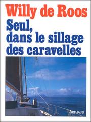 Cover of: Seul, dans le sillage des caravelles