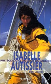 Cover of: Une solitaire autour du monde by Isabelle Autissier