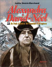 Cover of: Alexandra David-Néel by Joëlle Désiré-Marchand