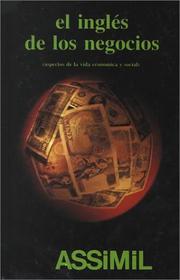 Cover of: El inglés de los negocios: aspectos de la vida económica y social