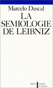 Cover of: La sémiologie de Leibniz by Marcelo Dascal