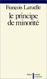 Cover of: Le principe de minorité by François Laruelle