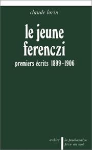 Cover of: Le jeune Ferenczi: premiers écrits, 1899-1906