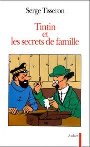 Tintin et les secrets de famille by Serge Tisseron