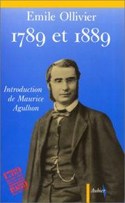 Cover of: 1789 et 1889: la Révolution et son œuvre sociale, religieuse et politique
