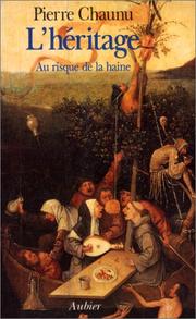 Cover of: L'heritage: Au risque de la haine