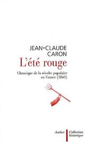 L'Eté rouge by Jean-Claude Caron