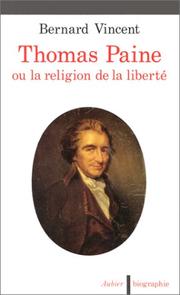 Cover of: Thomas Paine, ou, La religion de la liberté: biographie