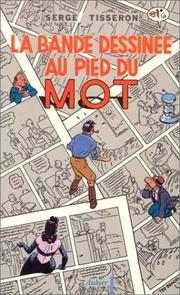 Cover of: La B.D. au pied du mot by Serge Tisseron