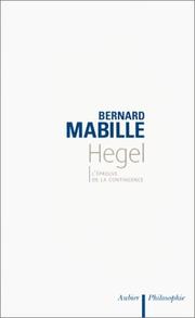 Cover of: Hegel: l'épreuve de la contingence