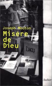 Cover of: Misère de Dieu by Joseph Mouton