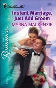 Cover of: Instant marriage, just add groom