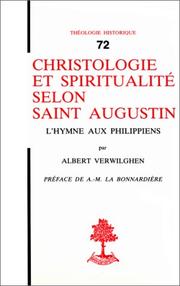 Cover of: Christologie et spiritualité selon saint Augustin: l'hymne aux Philippiens