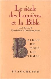 Cover of: Le Siècle des Lumières et la Bible by sous la direction de Yvon Belaval et Dominique Bourel.