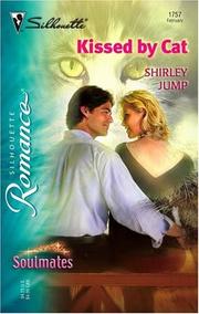 Cover of: Kissed by Cat by Shirley Kawa-Jump