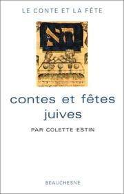 Contes et fêtes juives by Colette Estin