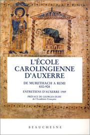 L' école carolingienne d'Auxerre by Entretiens d'Auxerre (1989)