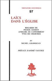 Cover of: Laïcs dans l'Eglise: regards de Pierre Damien, Anselme de Cantorbéry, Yves de Chartres